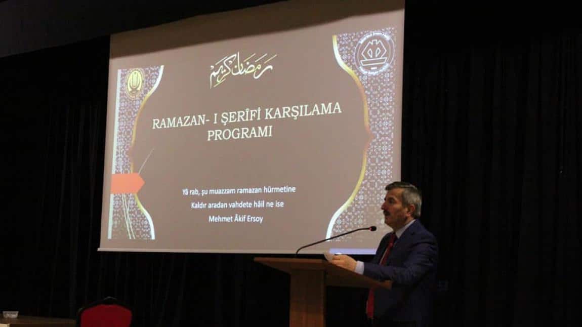 RAMAZAN-I ŞERİF'İ KARŞILAMA PROGRAMI YAPTIK